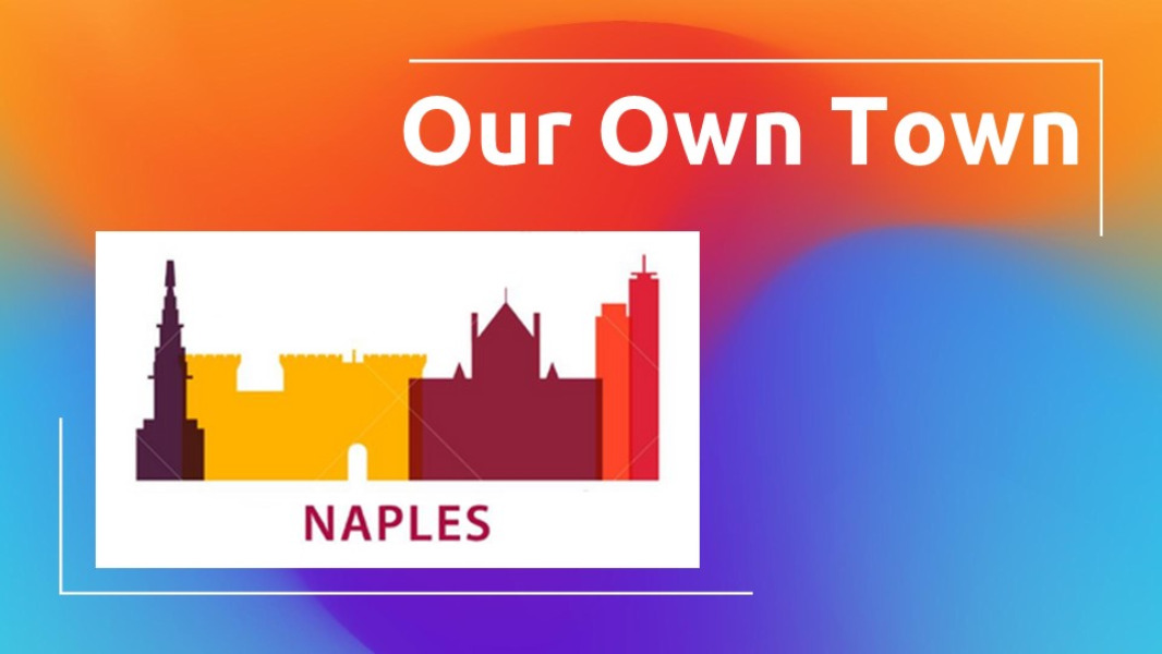 Our Own Town Napoli
